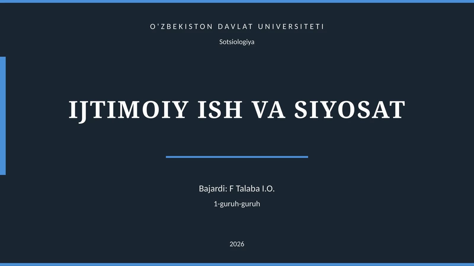 IJTIMOIY ISH VA SIYOSAT