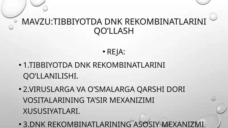 tibbiyotda dnk rekombinatlarini qo’llash