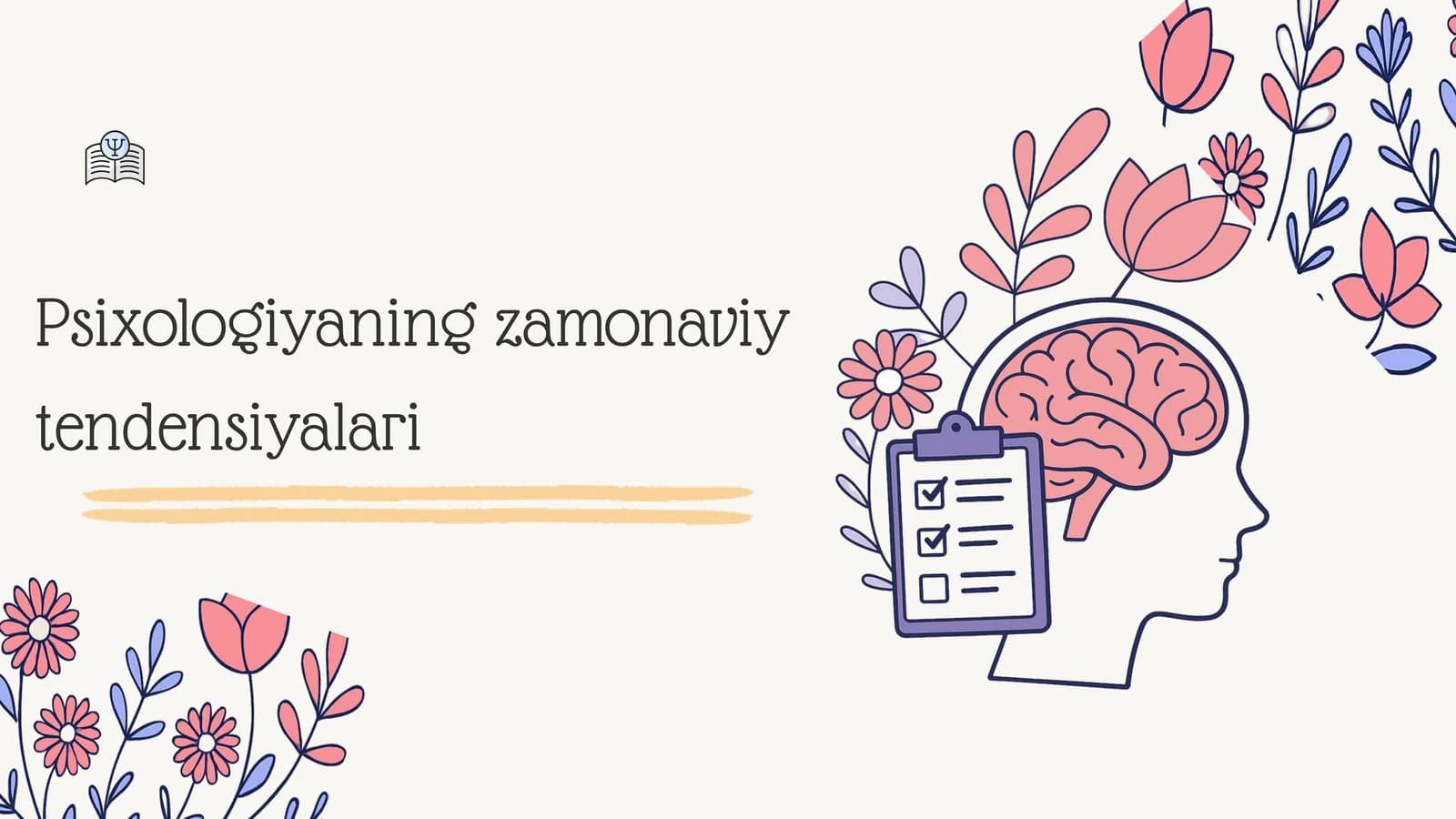 Psixologiyaning zamonaviy tendensiyalari