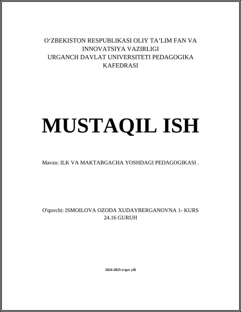 ILK VA MAKTABGACHA YOSHDAGI PEDAGOGIKASI