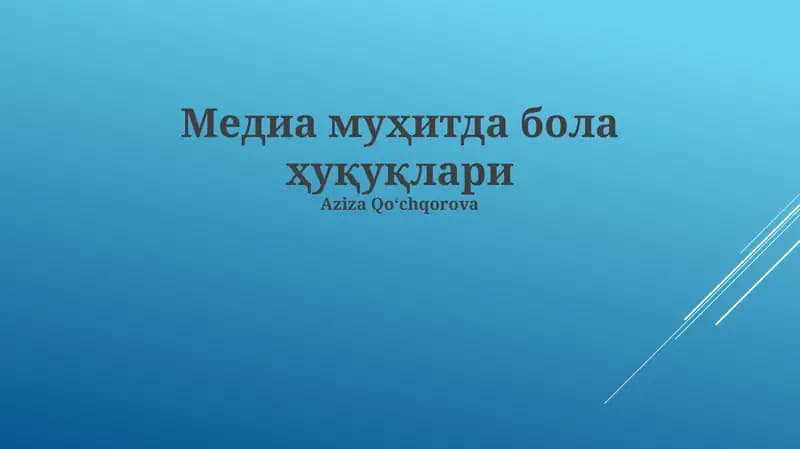 Mediada bolalar huquqlarini himoya qilish
