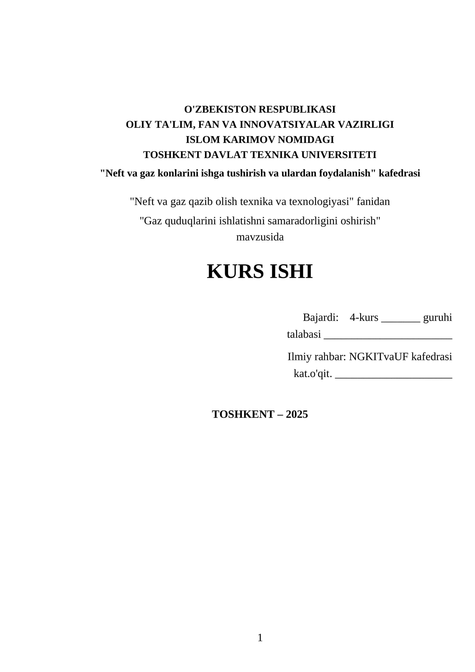Neft va gaz quduqlarini ishlatishni samaradorligini oshirish