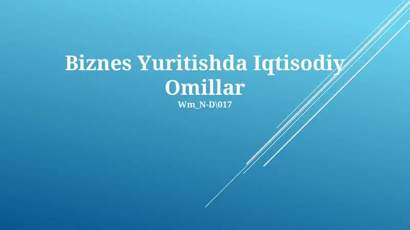 Biznes Yuritishda Iqtisodiy Omillar
