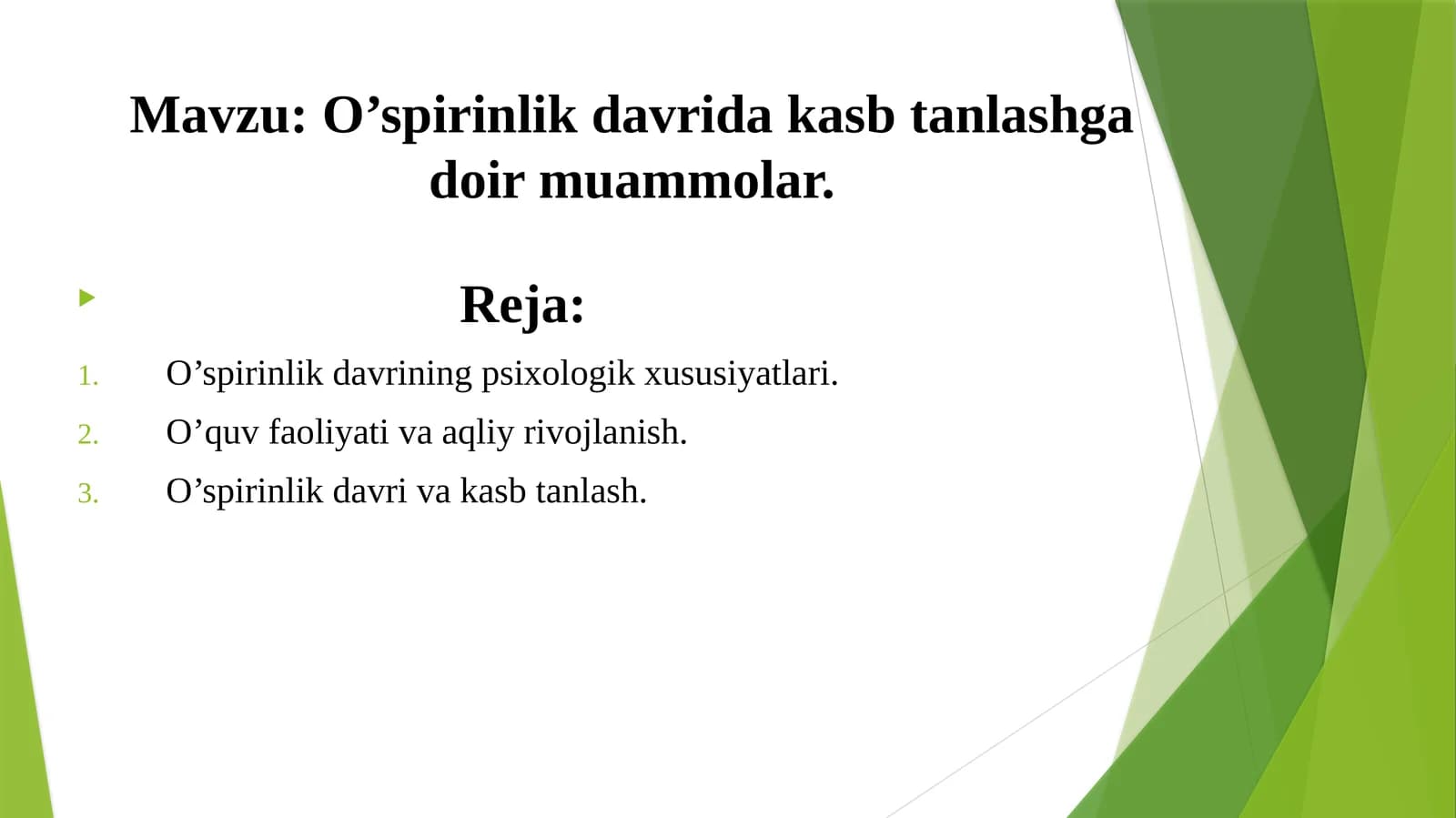 O’spirinlik davrida kasb tanlashga doir muammolar.