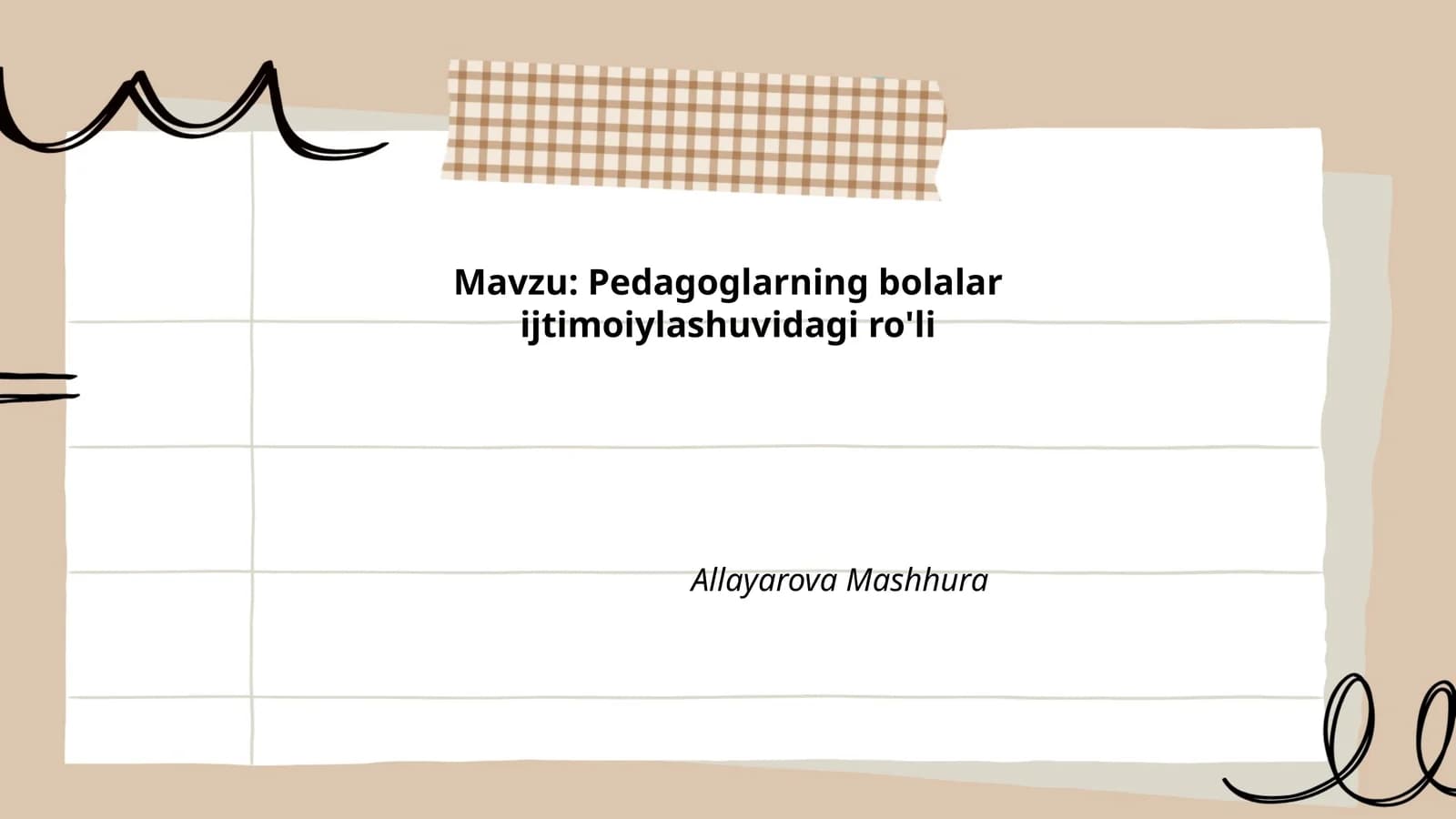 Pedagoglarning bolalar ijtimoiylashuvidagi ro'li
