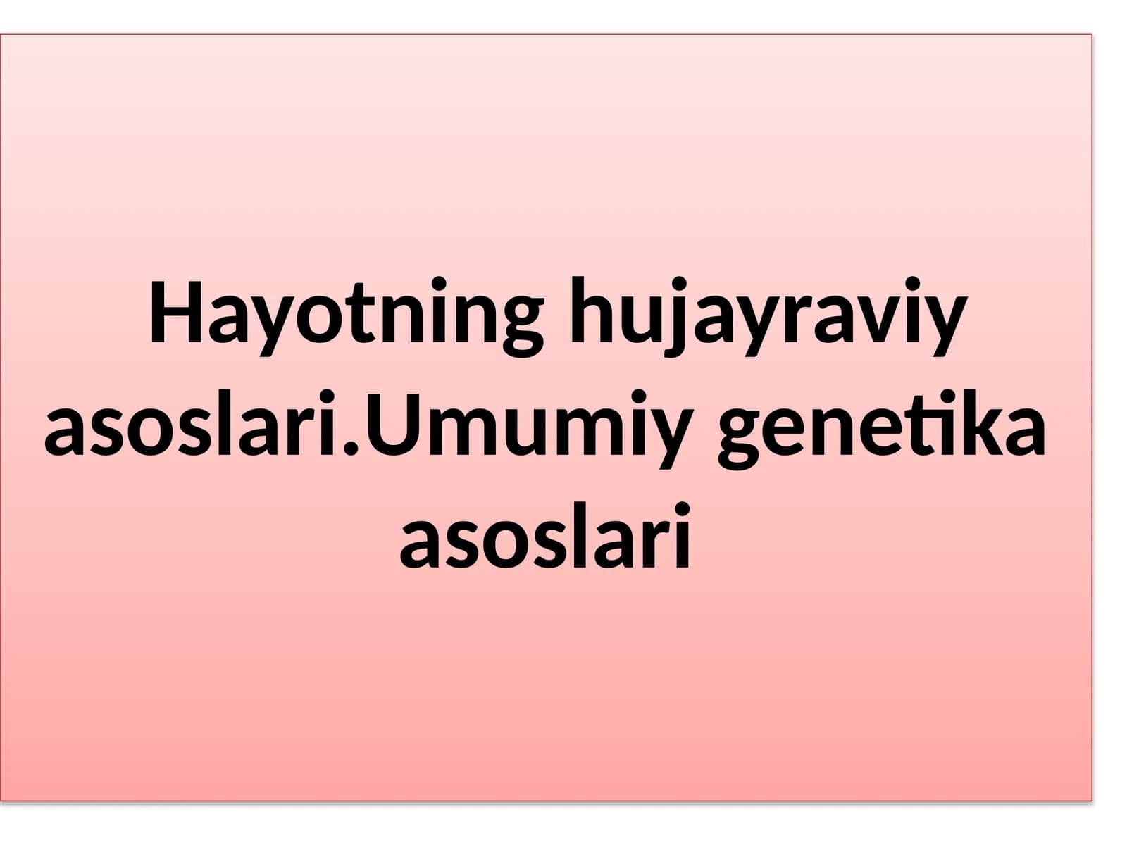 Umumiy genetika asoslari
