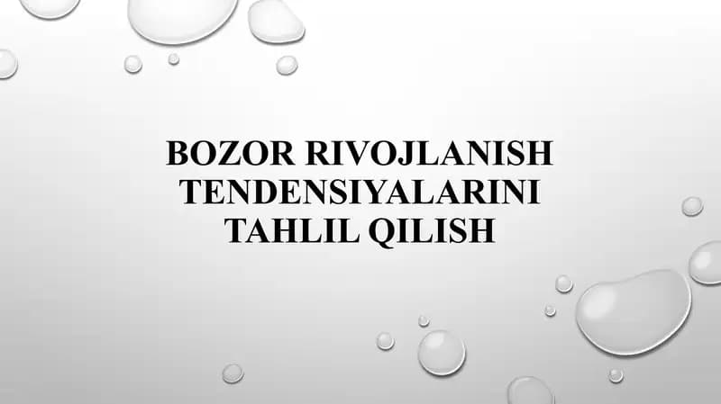 Bozor rivojlanish tendensiyalarini tahlil qilish