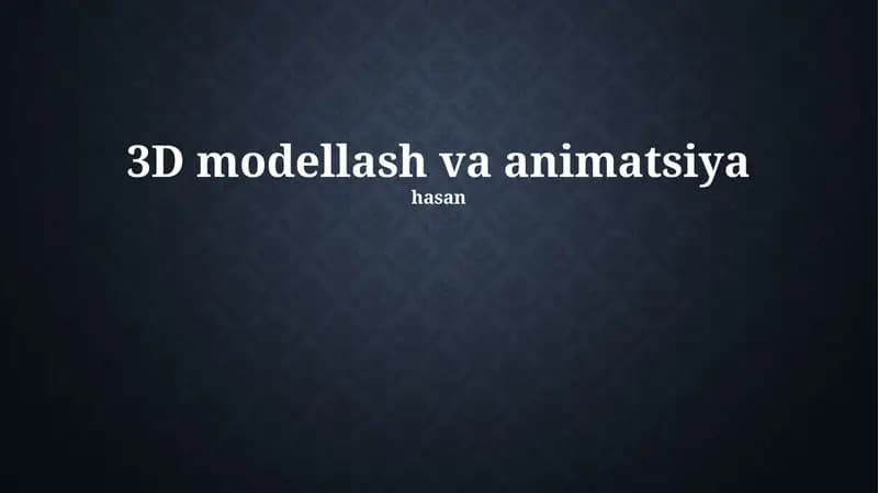 3D modellash va animatsiya