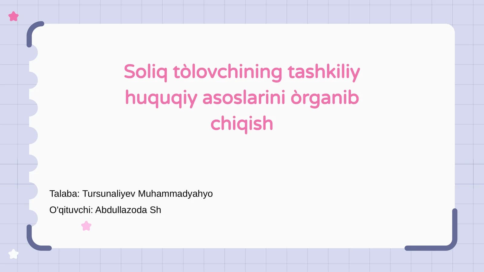 Soliq to'lovchilar tushunchasi