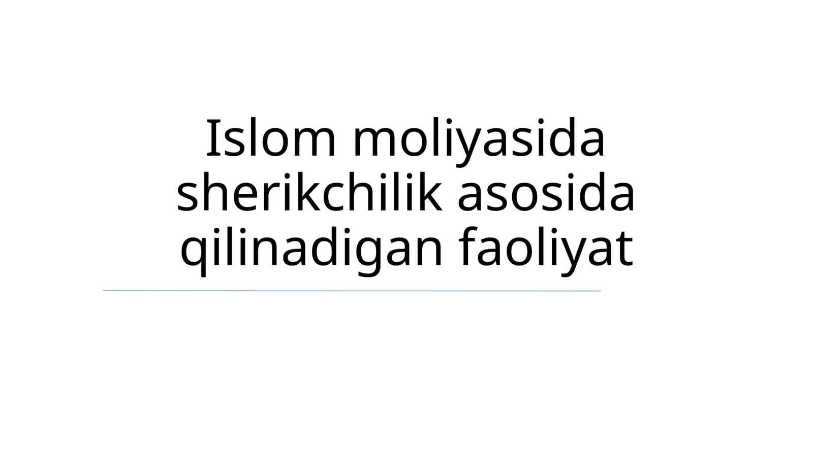 Islom moliyasida sherikchilik asosida qilinadigan faoliyat