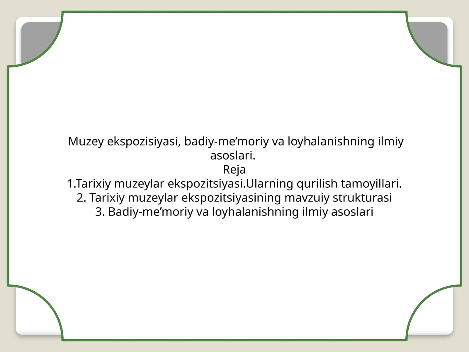 Badiy-me’moriy va loyhalanishning ilmiy asoslari