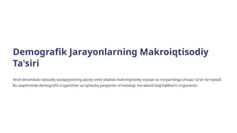 Demografik Jarayonlarning Makroiqtisodiy Ta'siri