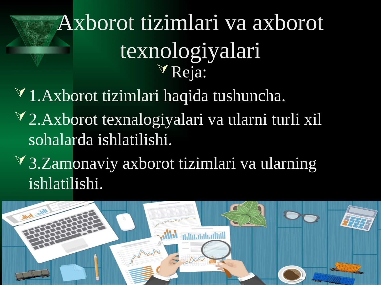 Axborottizimlari va Axborot texnologiyalari