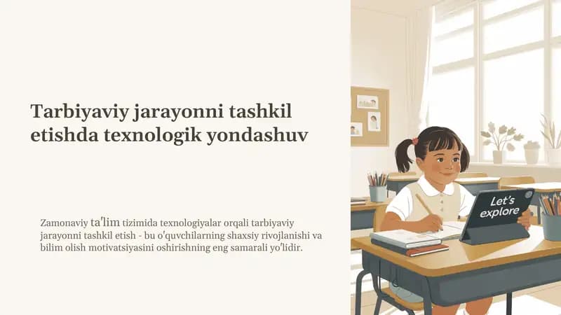 Tarbiyaviyjarayonni tashkil etishda texnologik yondashuv
