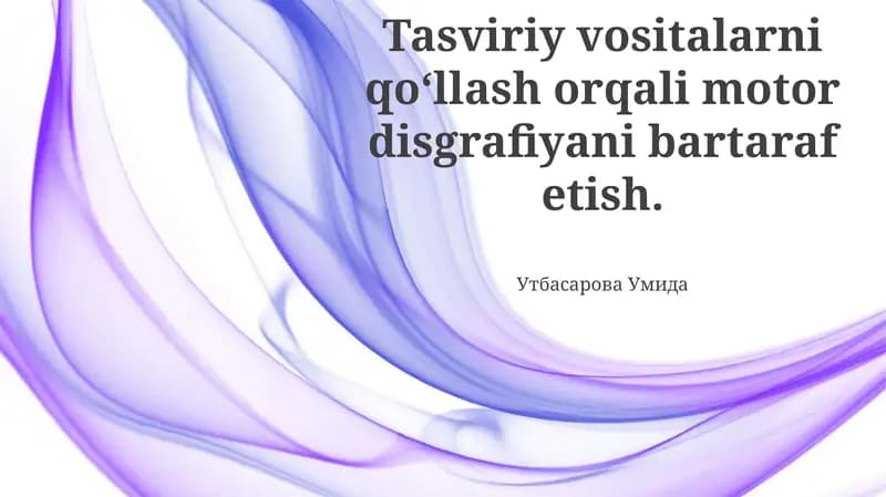 Motor Disgrafiya: Umumiy Ma'lumot