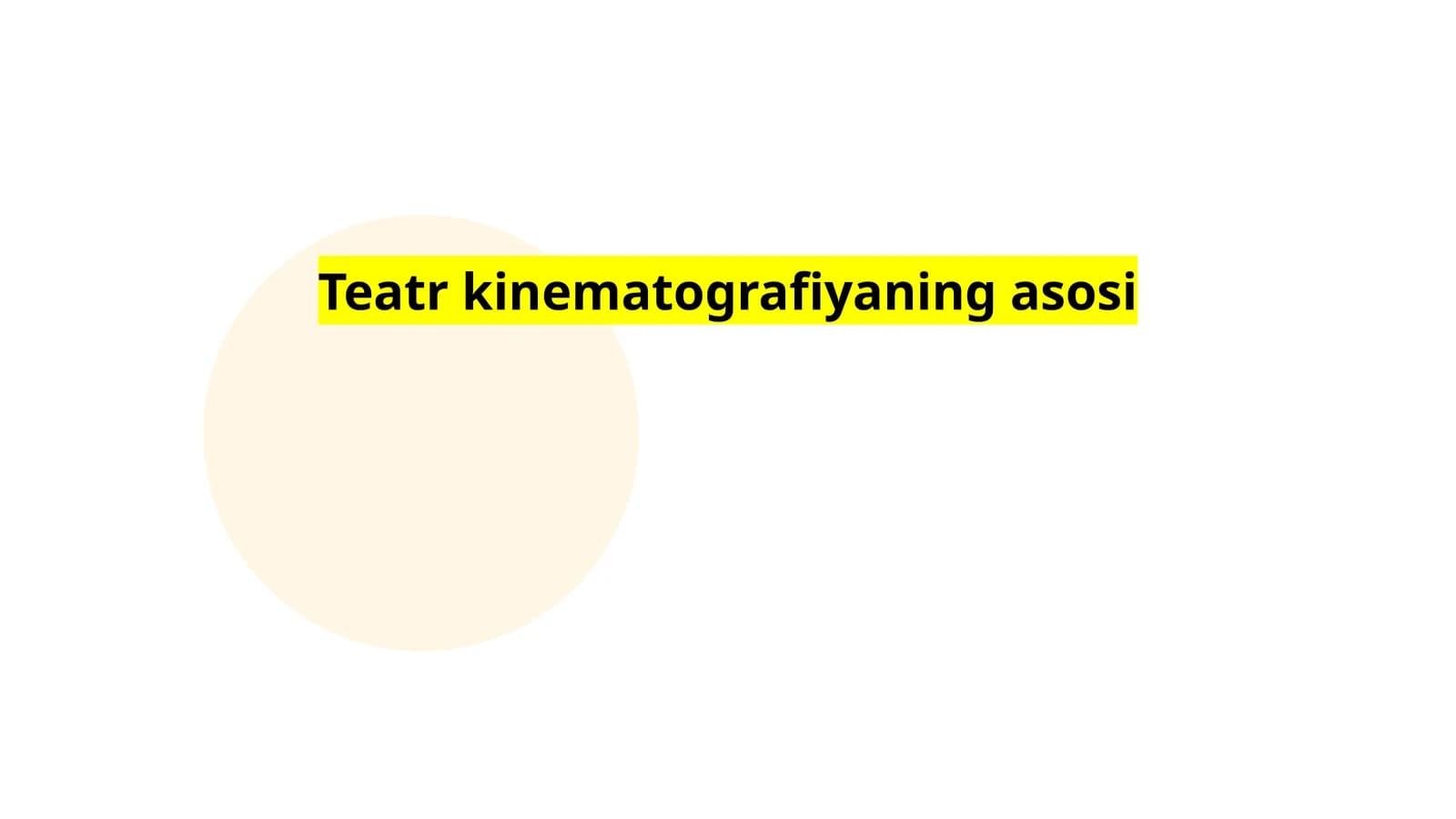 Teatr kinematografiyaning asosi