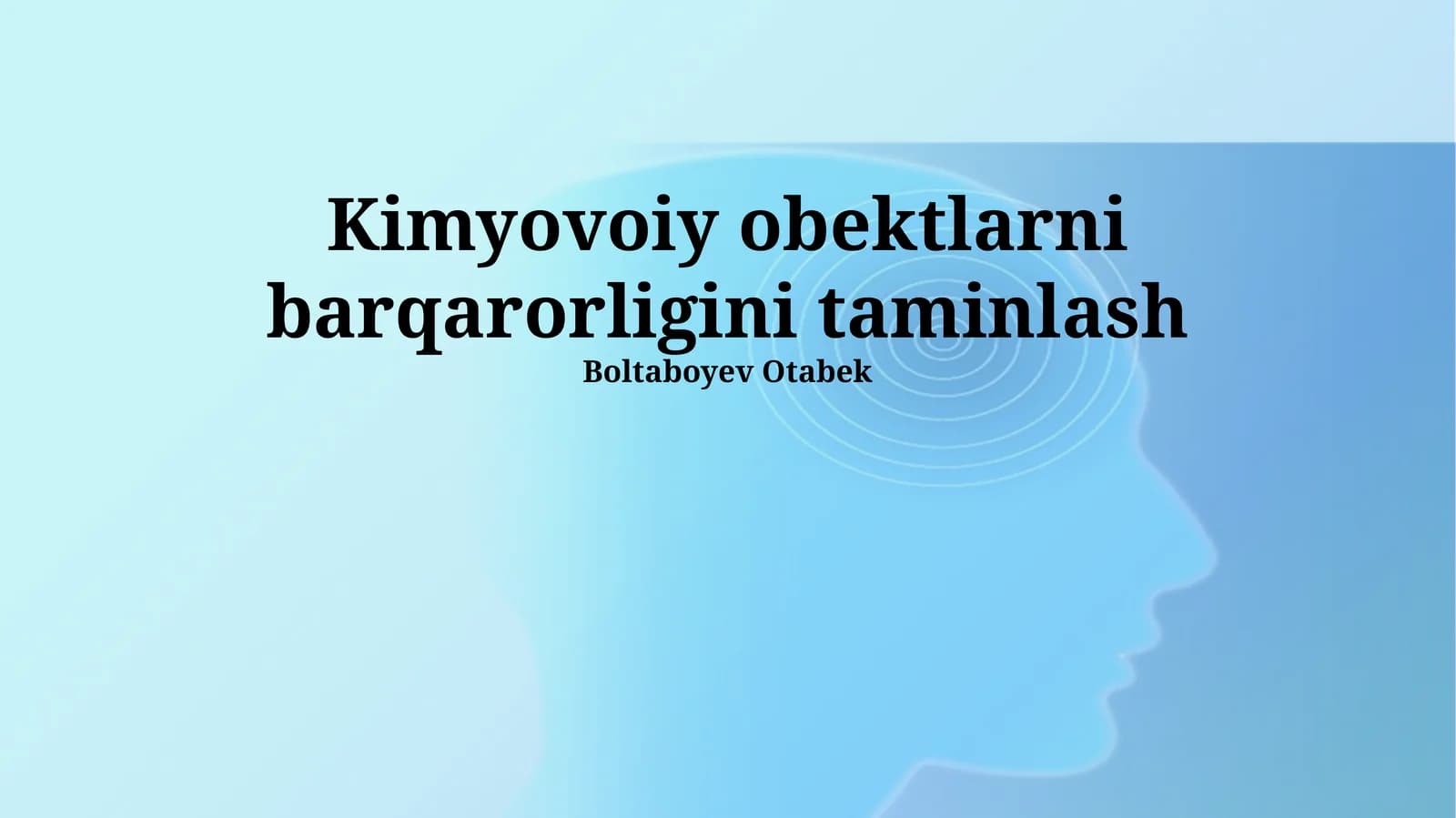 Kimyoviy ob'ektlarning barqarorligini taminlash