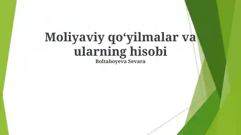 Moliyaviy investitsiyalar va ularning hisobi