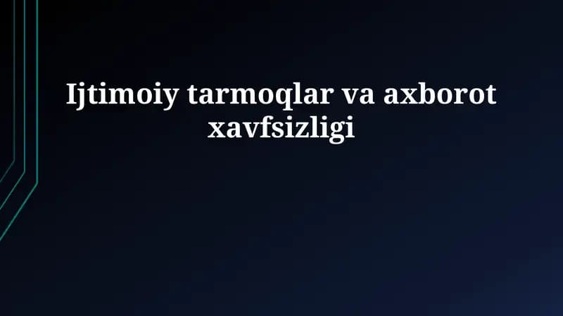 Ijtimoiy tarmoqlar va axborot xavfsizligi
