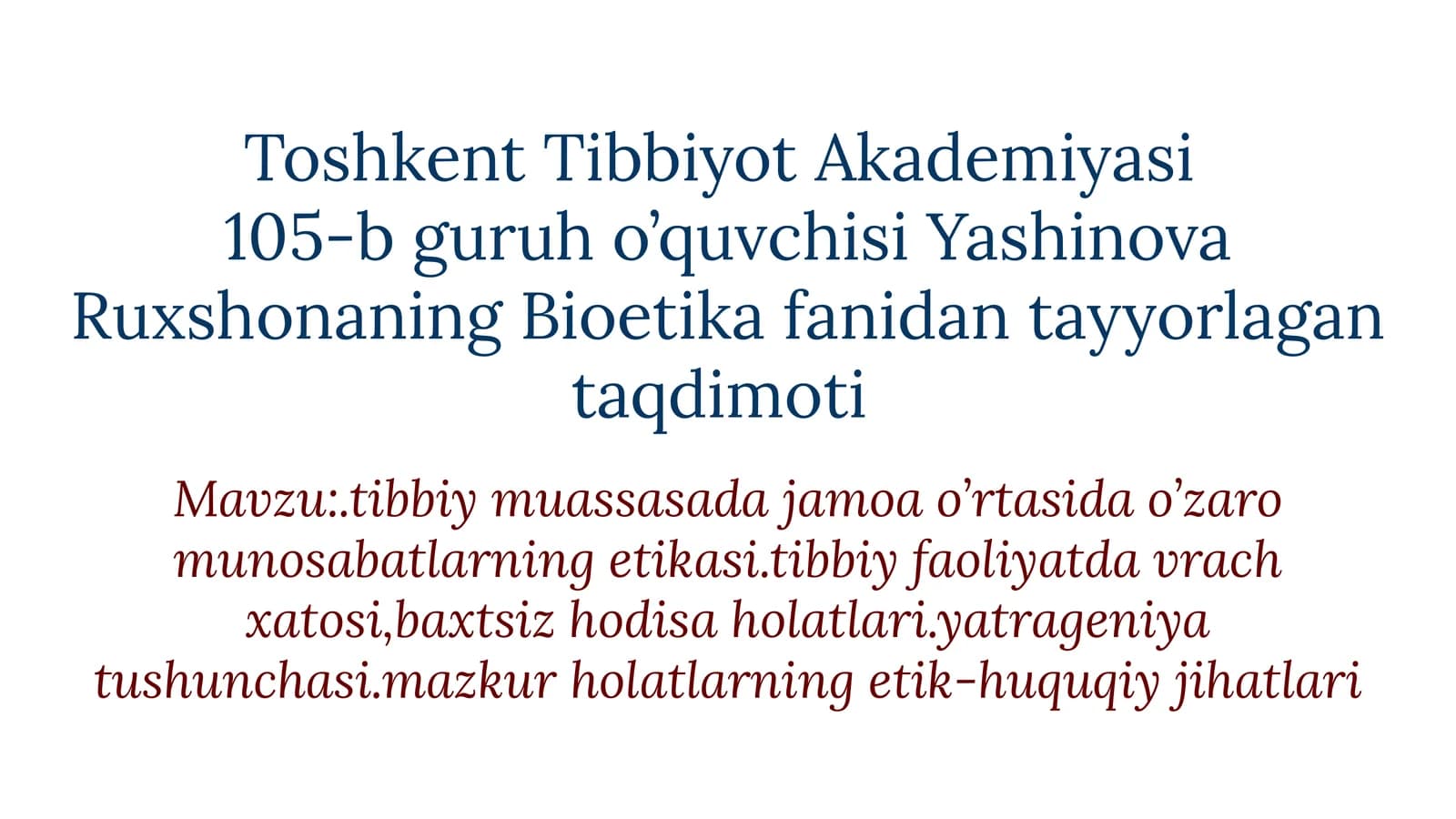 Bioetika fanidan tayyorlagan taqdimoti