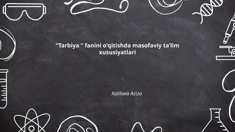 Masofaviy ta'limda "Tarbiya" fanini oʻqitish
