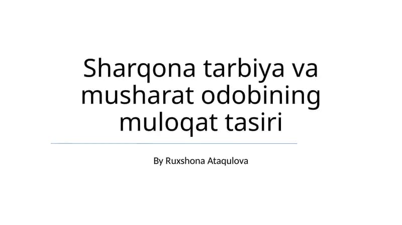 Sharqona tarbiya va musharat odobining muloqat tasiri