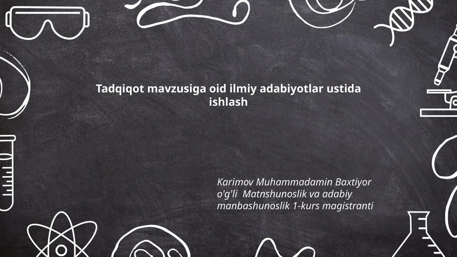 Tadqiqot mavzusiga oid ilmiy adabiyotlar ustida ishlash
