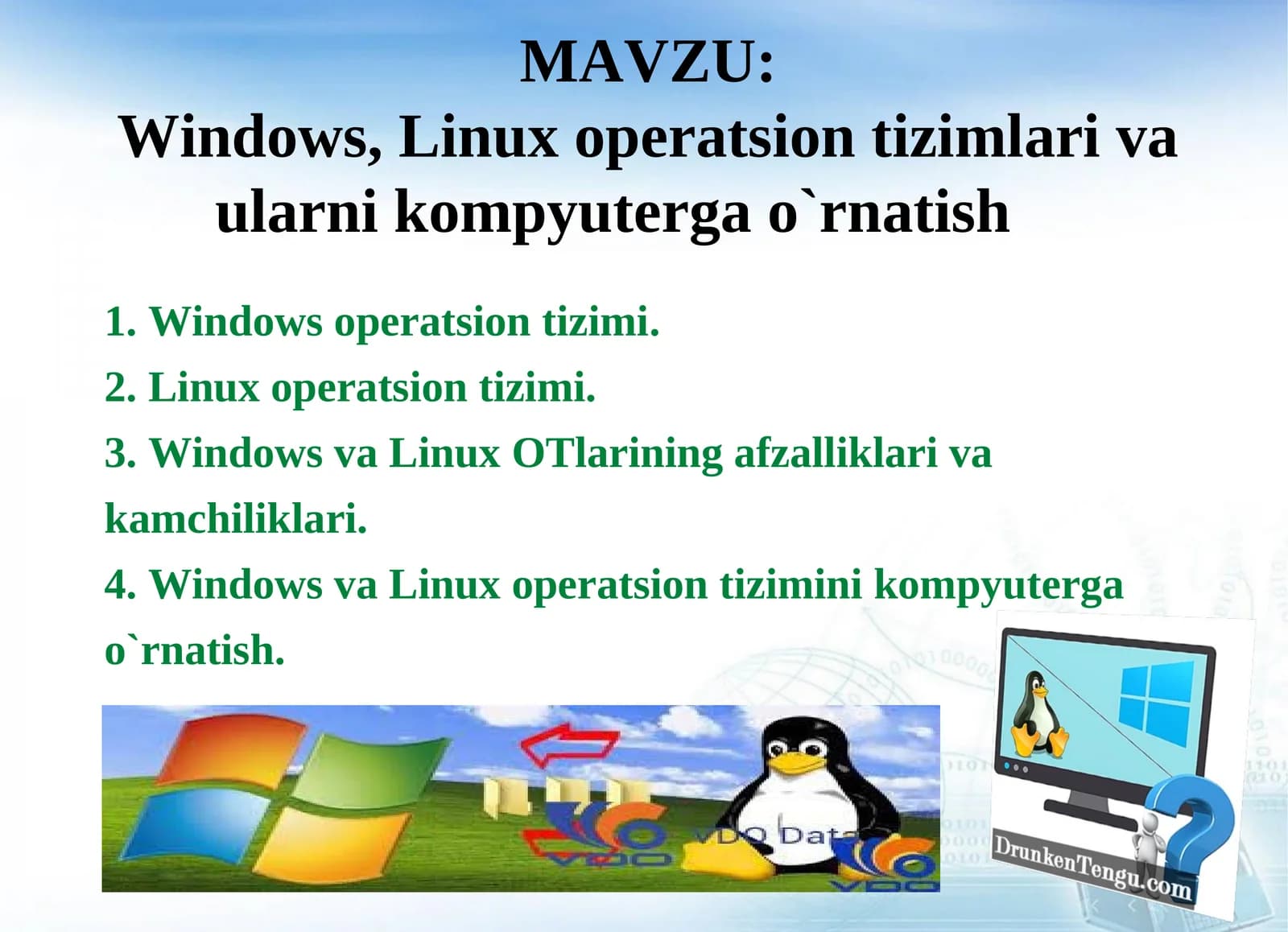 Windows, Linux operatsion tizimlari va ularni kompyuterga o`rnatish
