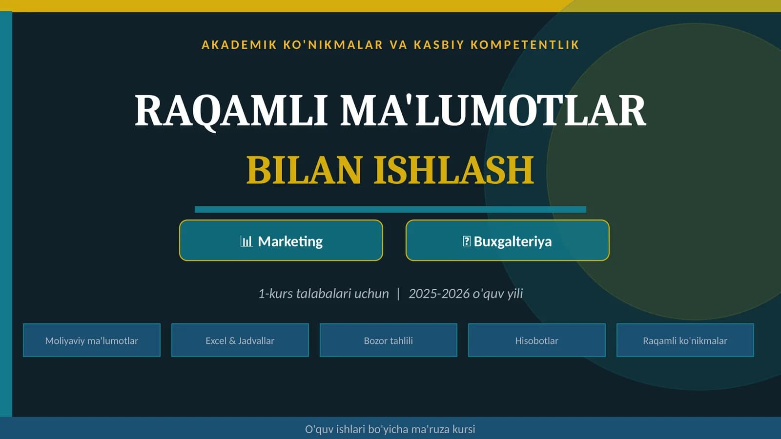 AKADEMIK KO'NIKMALAR VA KASBIY KOMPETENTLIK RAQAMLI MA'LUMOTLAR BILAN ISHLASH