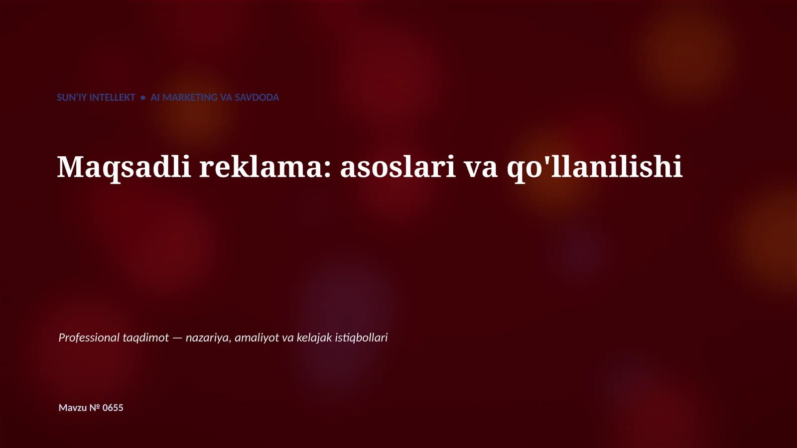 SUN'IY INTELLEKT • AI MARKETING VA SAVDODA