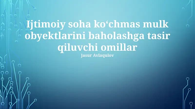 Koʻchmas mulk obyektlarini baholash omillari