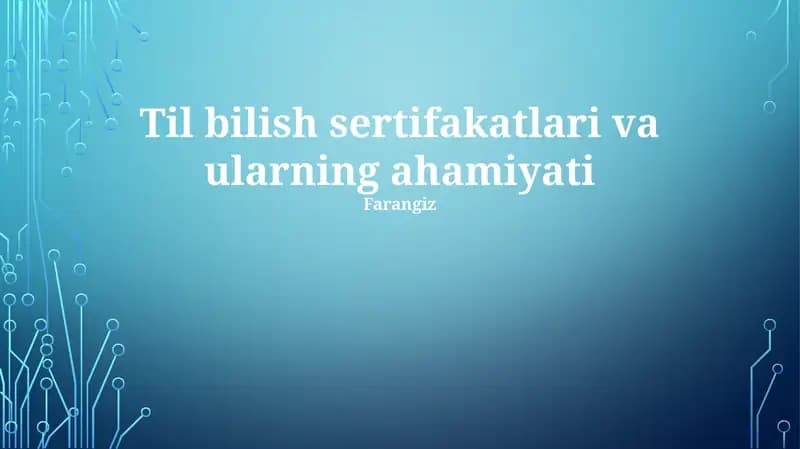 Til bilish sertifakatlari va ularning ahamiyati