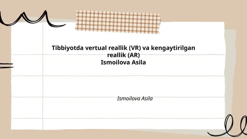 Tibbiyotda vertual reallik (VR) va kengaytirilgan reallik (AR)