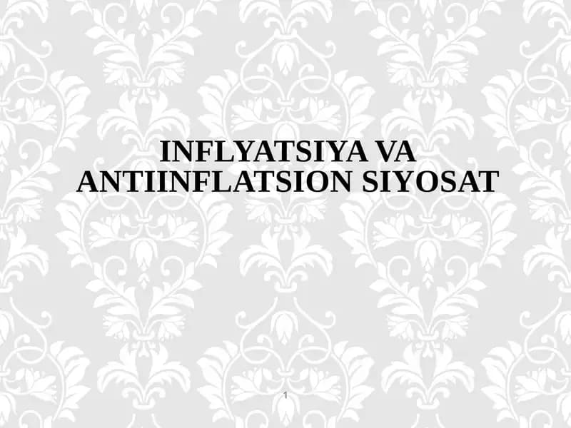 **INFLYATSIYA VA ANTIINFLATSION SIYOSAT**
