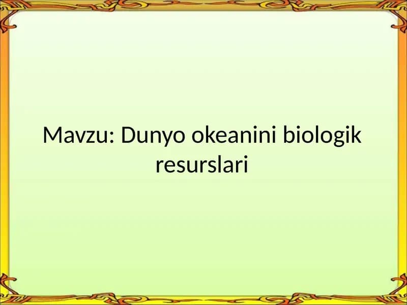 Dunyookeaninibiologikresurslari