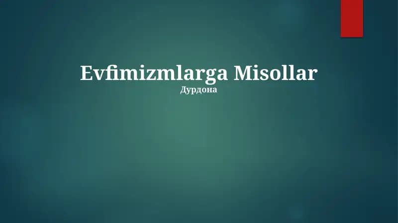 Evfimizmlarga Misollar