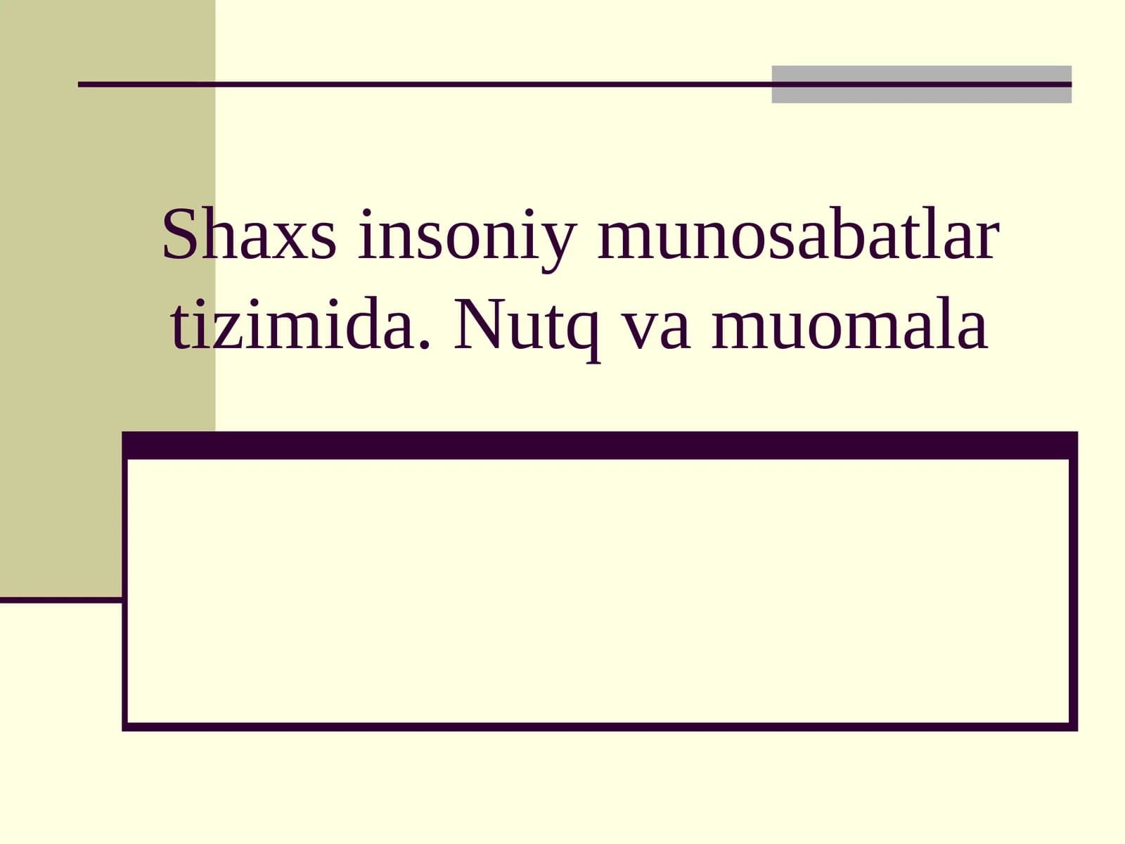Insoniy munosabatlar psixologiyasi