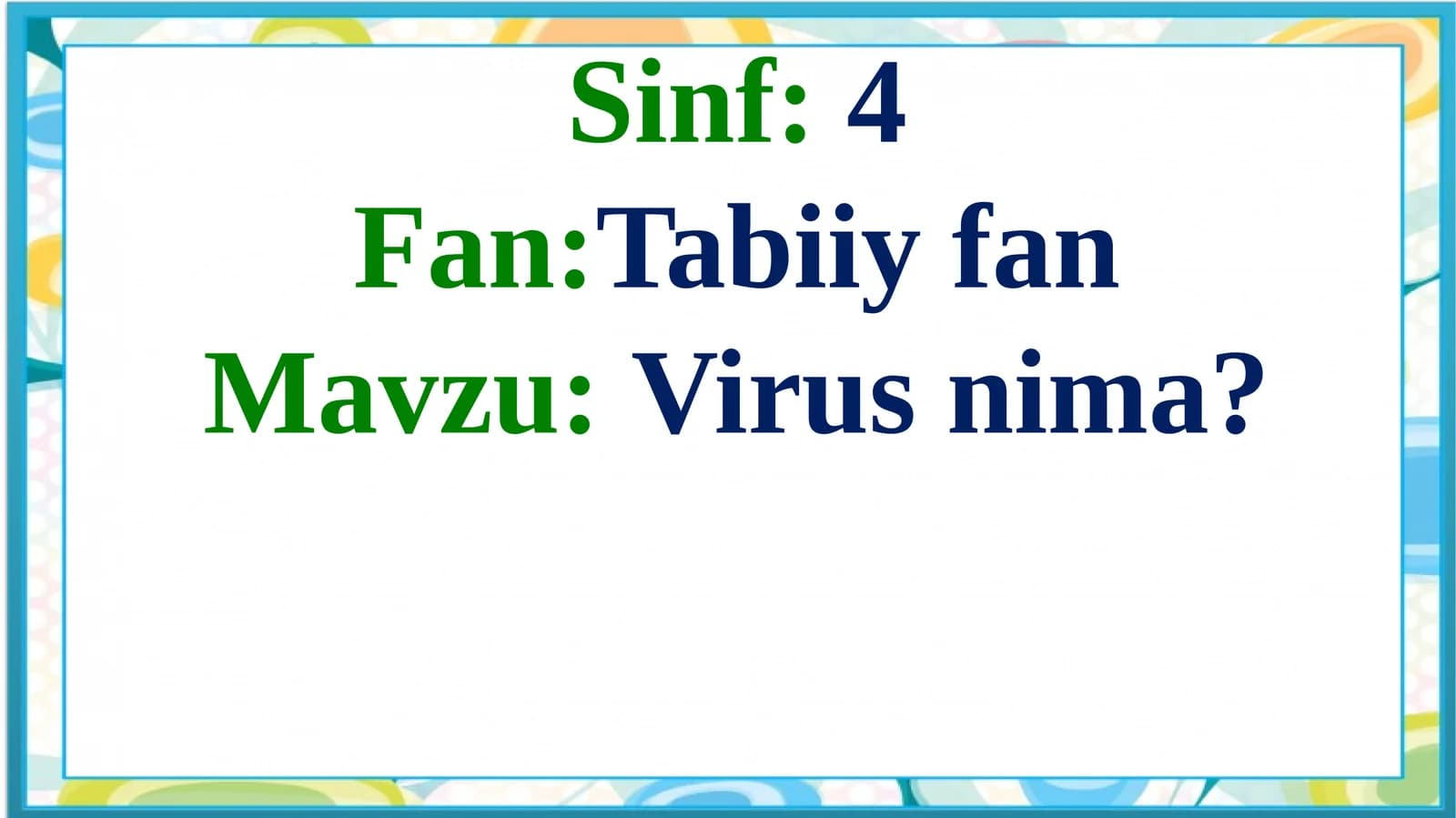 4-sinf tabiiy fan Virus nima