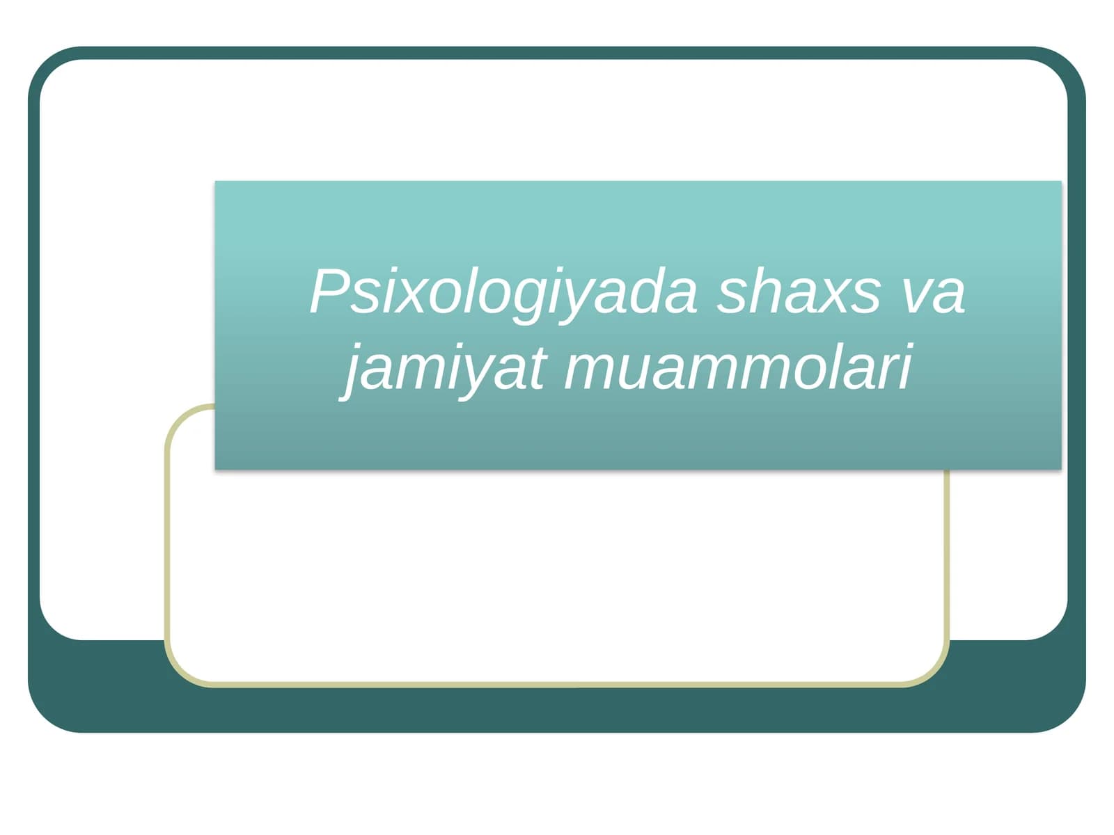 Psixologiyadashaxsvajamiyatmuammolari