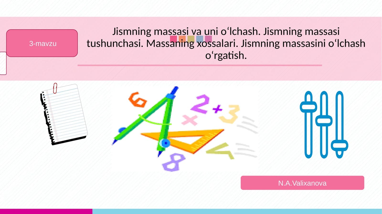 Jismning massasi va uni o‘lchash