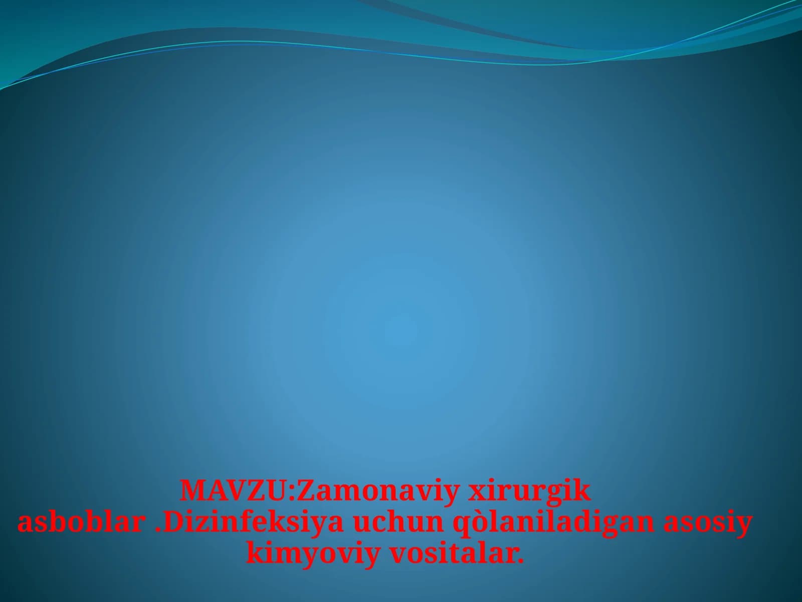 Zamonaviy xirurgik asboblar
