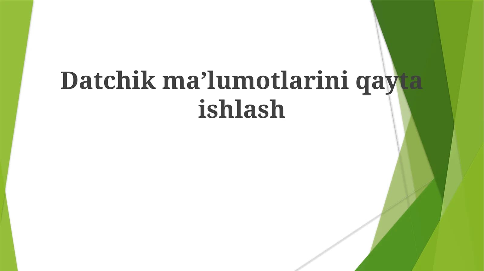 Datchik ma'lumotlarini qayta ishlash