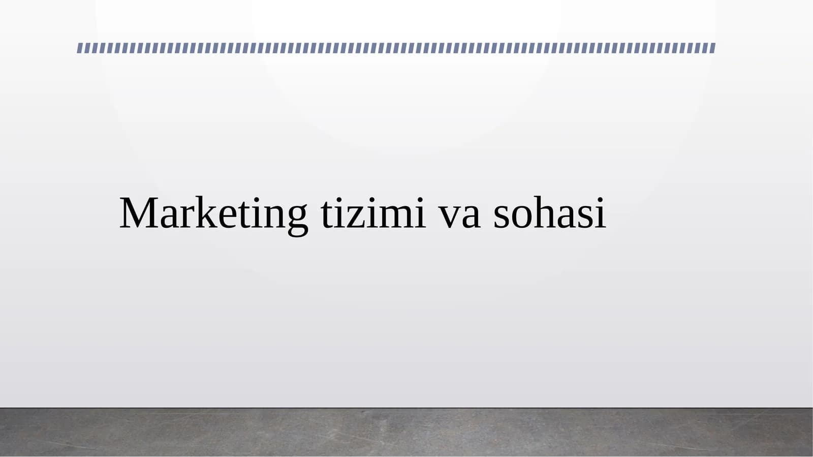 Marketing tizimi va sohasi