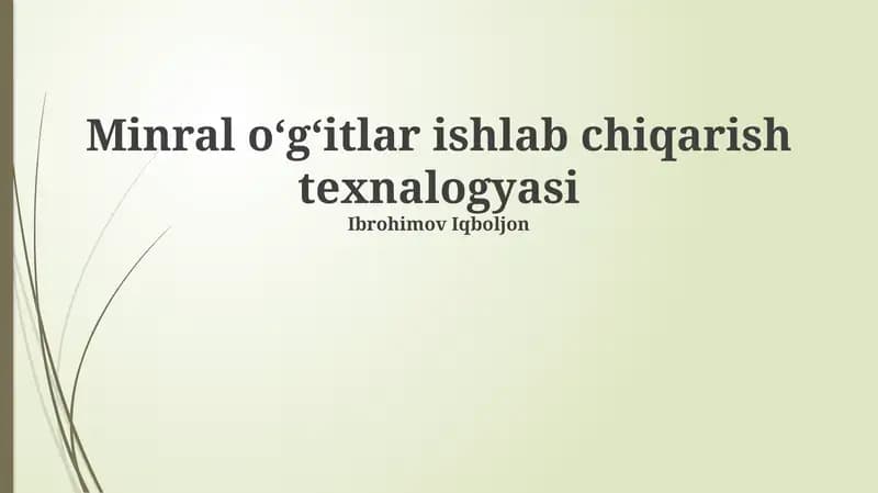 Minral o‘g‘itlar ishlab chiqarish texnalogyasi