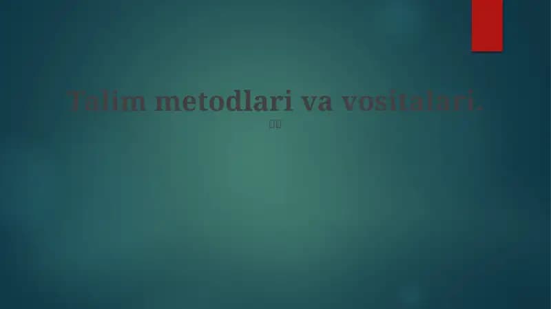 Zamonaviy o'qitish usullari
