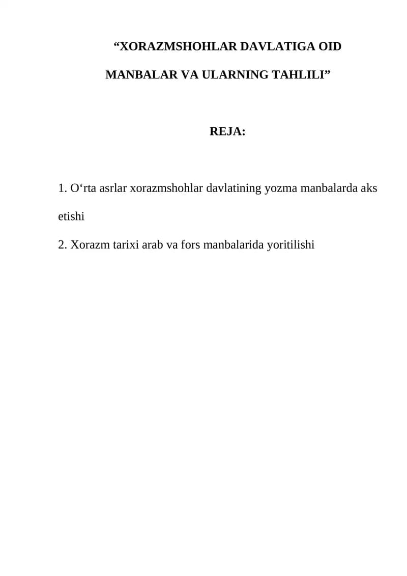 XORAZMSHOHLAR DAVLATIGA OID MANBALAR VA ULARNING TAHLILI