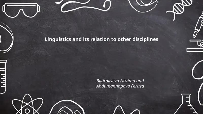 Linguistics and its relation to other disciplines