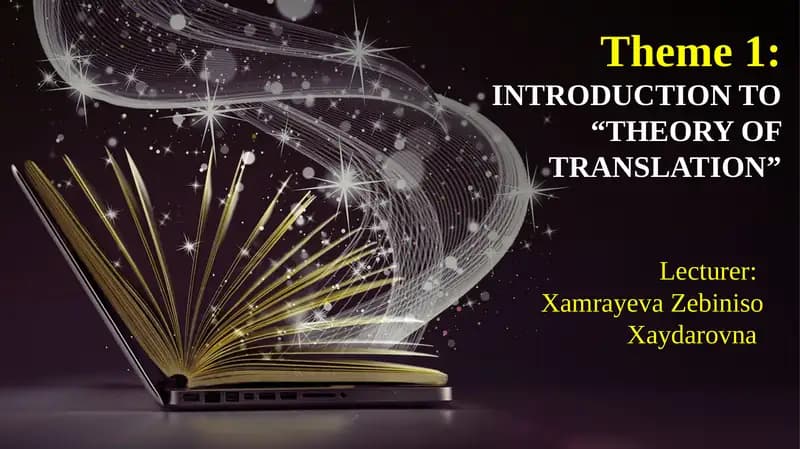 INTRODUCTION TO “THEORY OF TRANSLATION”