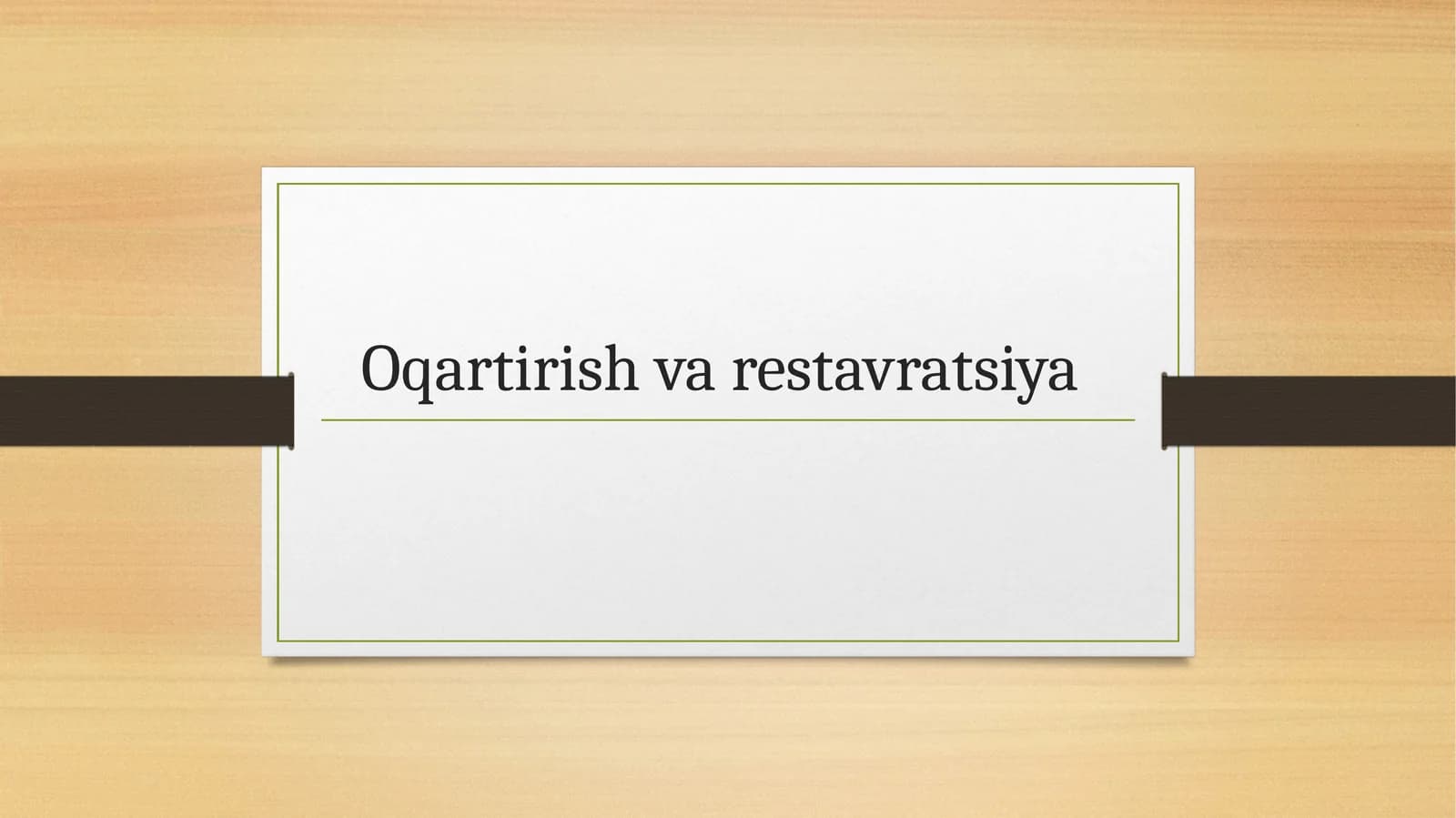 Oqartirish va restavratsiya