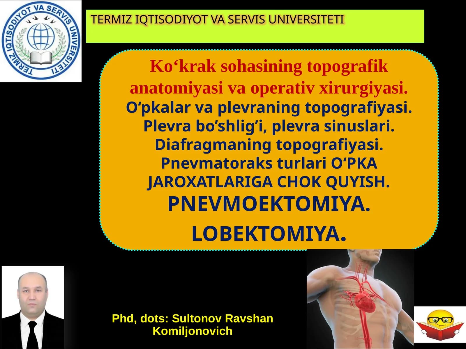 Ko‘kraksohasiningtopografikanatomiyasivaoperativxirurgiyasi